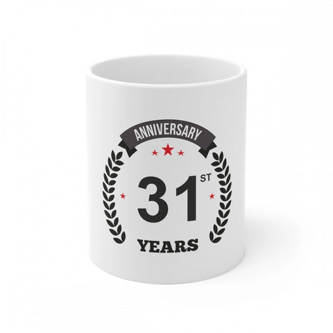 Generic Ceramic 31st Anniversary Printed Coffee Mug (Color: White, Capacity:330ml)